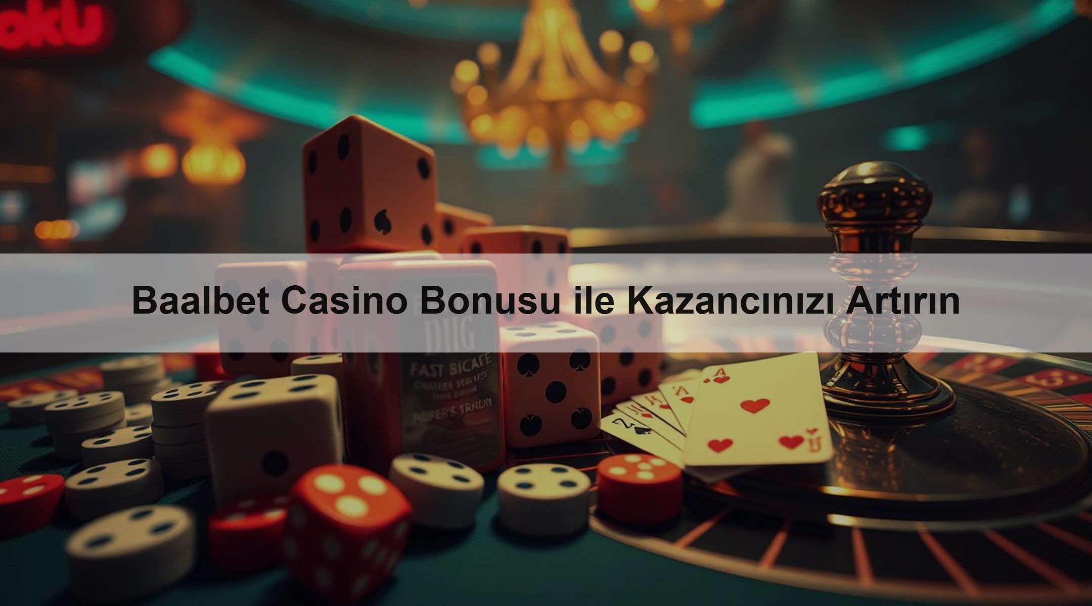 Baalbet Casino Bonusu ile Kazancınızı Artırın 1 Baalbet Casino Bonusu ile Kazancınızı Artırın